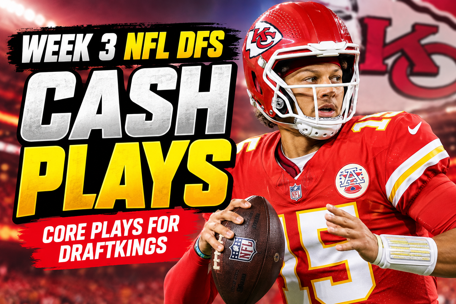 week 3 nfl dfs cash game picks patrick mahomes
